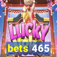 bets 465